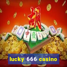 lucky 666 casino